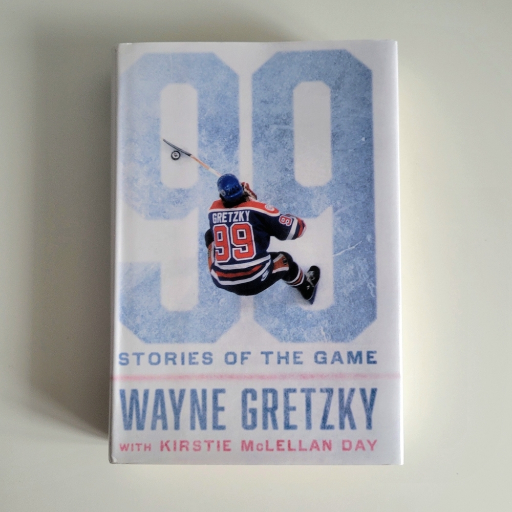 📕 5/$35 | 99: Stories of the Game - Wayne Gretzky, Kirstie McLellan Day | Book